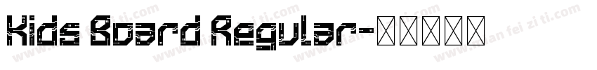 Kids Board Regular字体转换